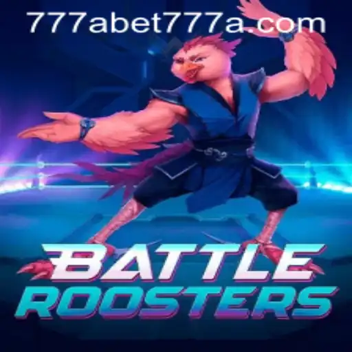 BattleRoosters: A Dynamic New Gaming Experience with 777abet