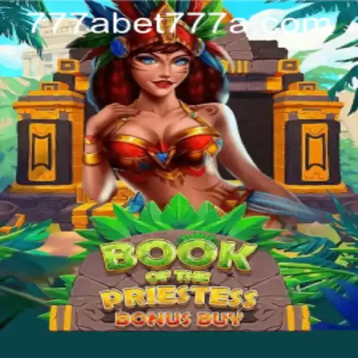 Exploring the Mystical World of BookOfThePriestess at 777abet