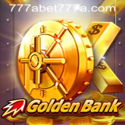 GoldenBank: A Thrilling Experience in the World of 777abet