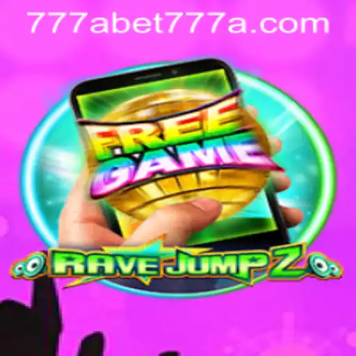RaveJump2M: Exploring the Thrills of Gaming with 777abet